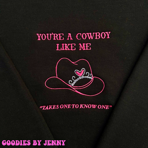 Cowboy Like Me Sweatshirt